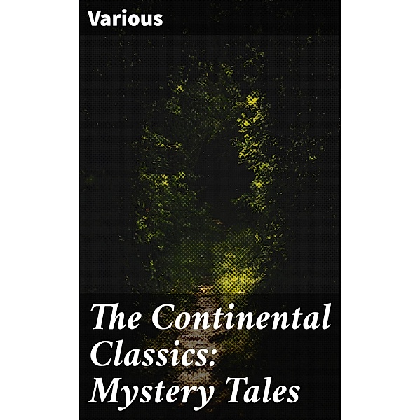 The Continental Classics: Mystery Tales, Various