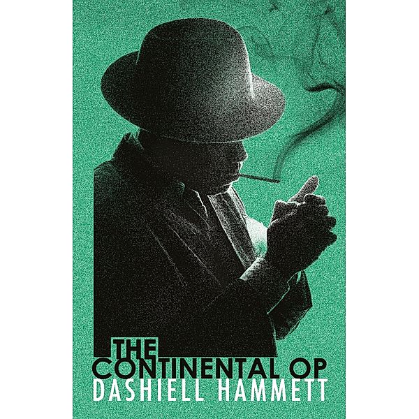 The Continental Op / CRIME MASTERWORKS, Dashiell Hammett