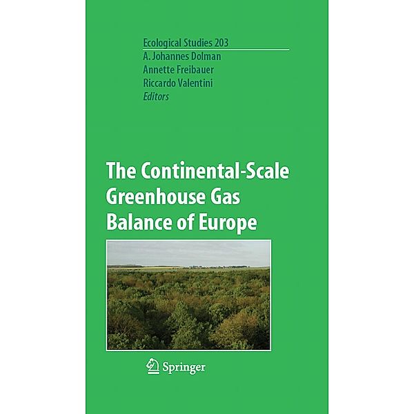 The Continental-Scale Greenhouse Gas Balance of Europe / Ecological Studies Bd.203