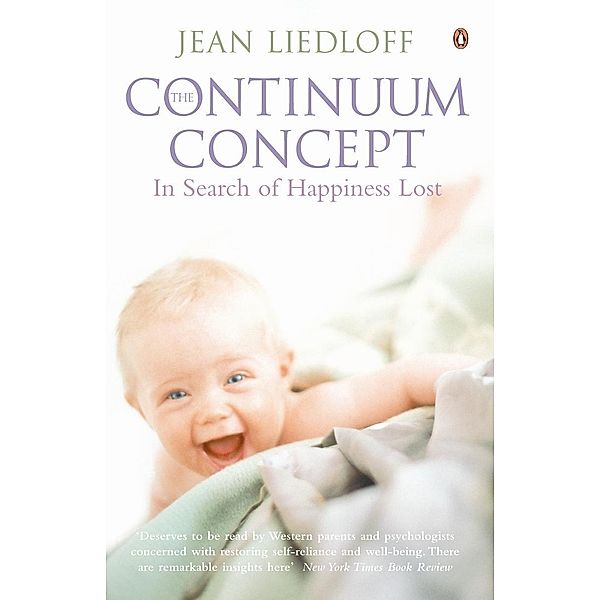 The Continuum Concept, Jean Liedloff