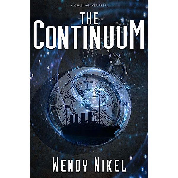 The Continuum (Place in Time, #1) / Place in Time, Wendy Nikel