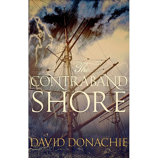 The Contraband Shore / Contraband Shore Bd.1, David Donachie
