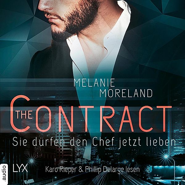 The Contract - 2 - Sie dürfen den Chef jetzt lieben - (inkl. Bonusnovella The Baby Clause), Melanie Moreland