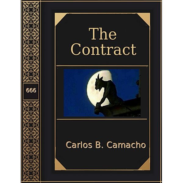 The Contract, Carlos B. Camacho