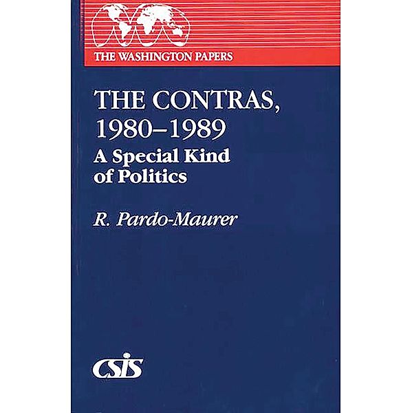 The Contras, 1980-1989, R. Pardo-Maurer