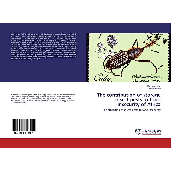 The contribution of storage insect pests to food insecurity of Africa, Berhanu Hiruy, Emana Getu