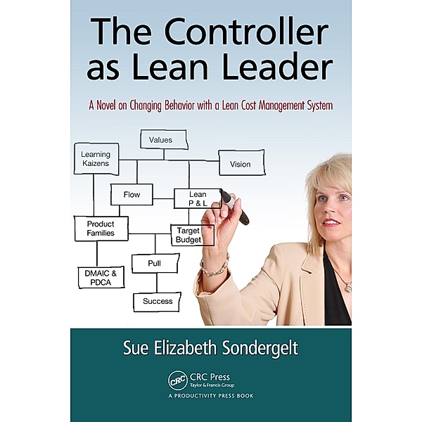 The Controller as Lean Leader, Sue Elizabeth Sondergelt