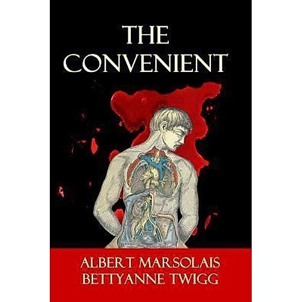 The Convenient / Albert Marsolais, Albert Marsolais, Bettyanne Twigg