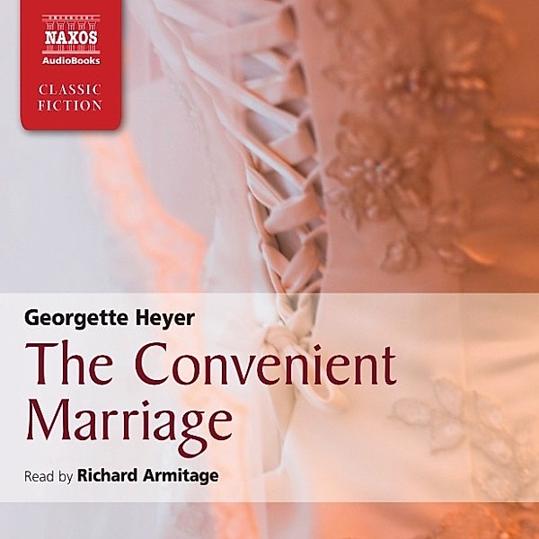 The Convenient Marriage (Abridged), Georgette Heyer