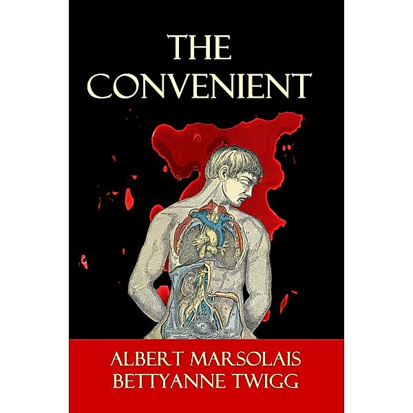 The Convenient (The Torrport Diaries, #1) / The Torrport Diaries, Albert Marsolais, Bettyanne Twigg