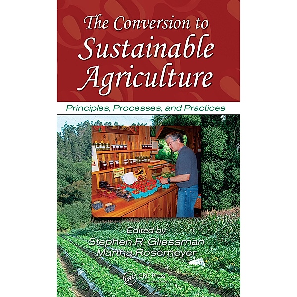 The Conversion to Sustainable Agriculture