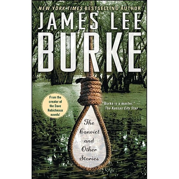 The Convict and Other Stories, James Lee Burke