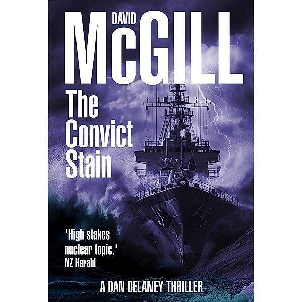 The Convict Stain (The Dan Delaney Mysteries, #6) / The Dan Delaney Mysteries, David Mcgill