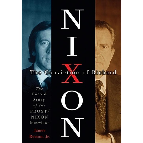 The Conviction of Richard Nixon, James Reston