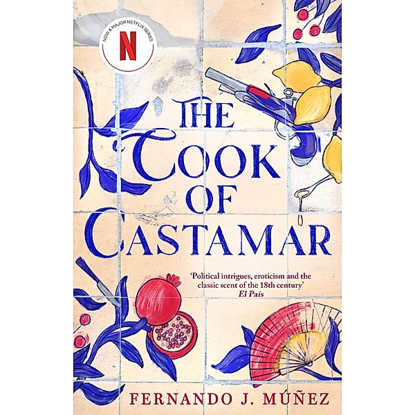 The Cook of Castamar, Fernando J. Muñez