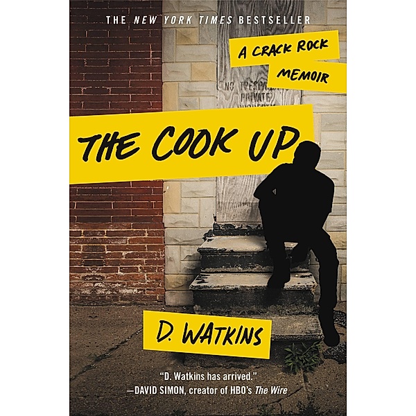 The Cook Up, D. Watkins