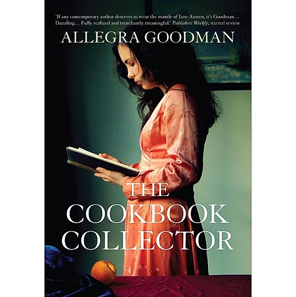 The Cookbook Collector, Allegra Goodman