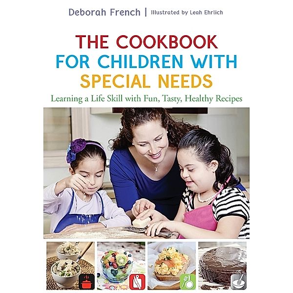 The Cookbook for Children with Special Needs, Deborah French