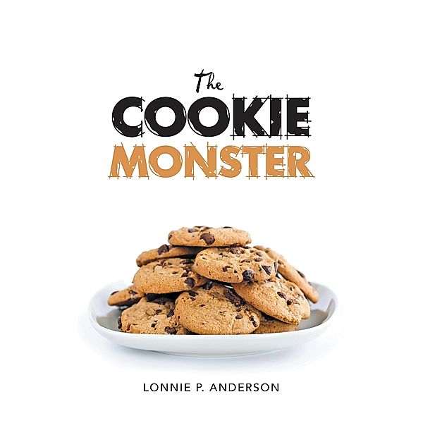 The Cookie Monster, Lonnie P. Anderson