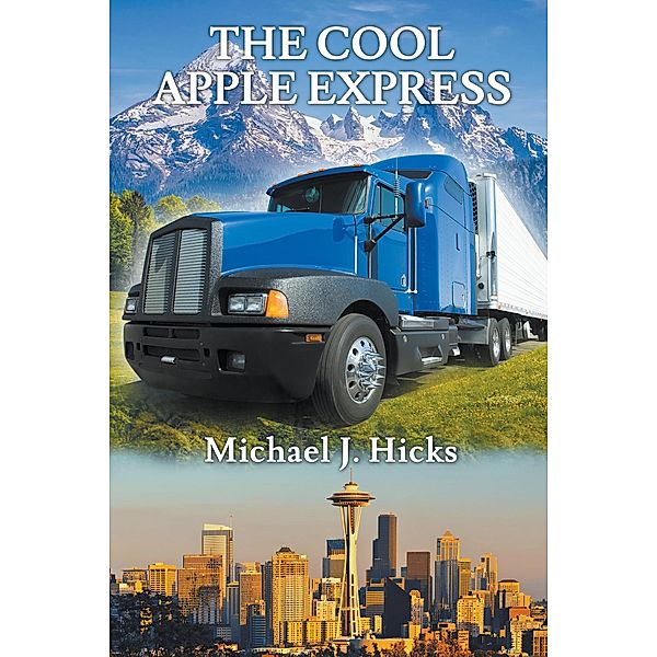 The Cool Apple Express / Stonewall Press, MICHAEL J. HICKS