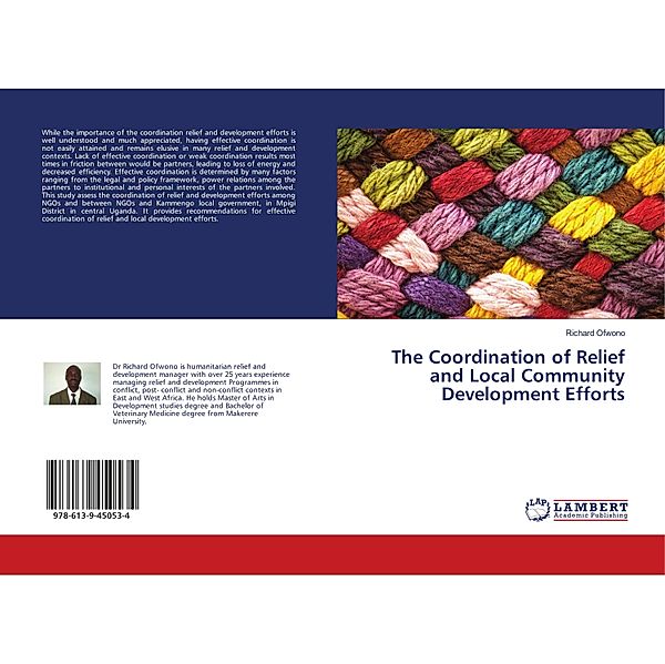 The Coordination of Relief and Local Community Development Efforts, Richard Ofwono