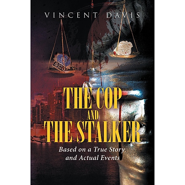 The Cop and the Stalker, Vincent Davis