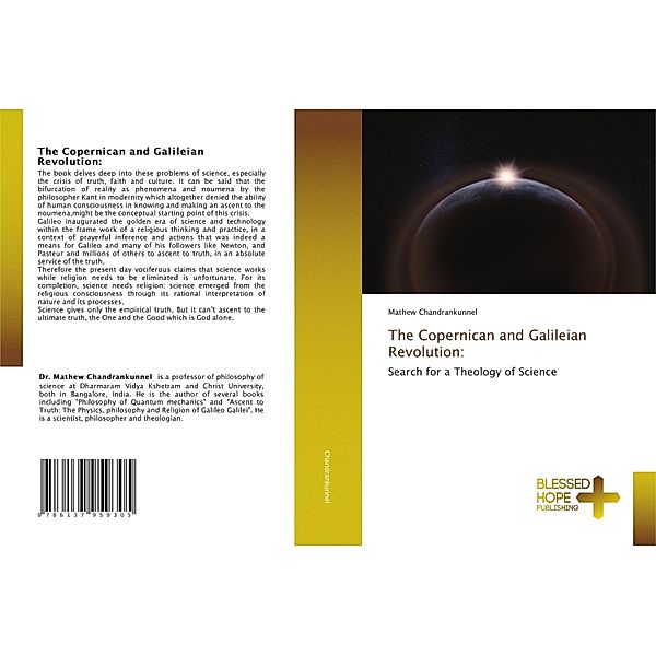 The Copernican and Galileian Revolution:, Mathew Chandrankunnel