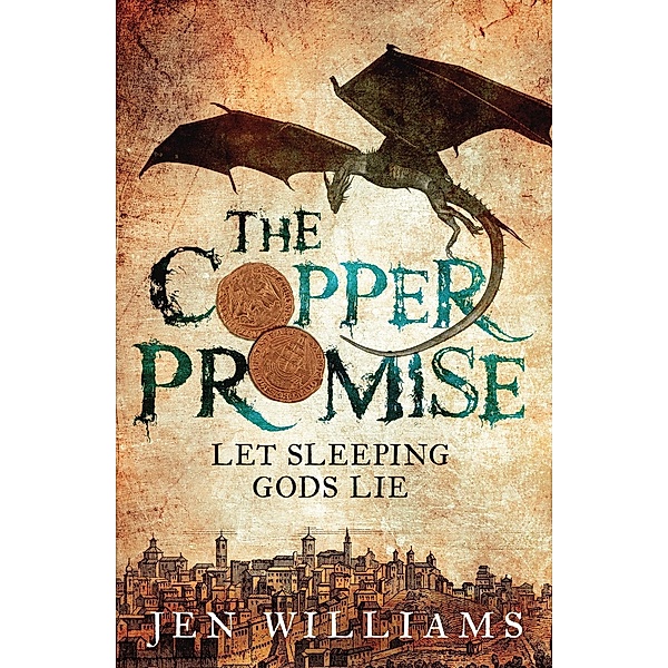 The Copper Promise (complete novel) / Copper Cat Trilogy Bd.1, Jen Williams