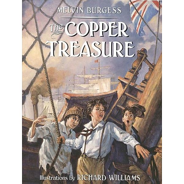 The Copper Treasure, Melvin Burgess