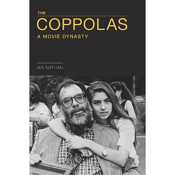 The Coppolas / Palazzo Editions LTD, Ian Nathan