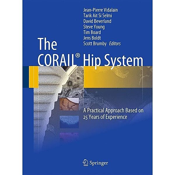 The CORAIL® Hip System