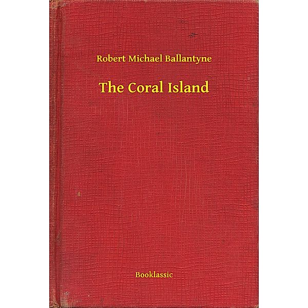 The Coral Island, Robert Robert