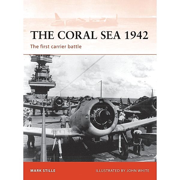 The Coral Sea 1942, Mark Stille