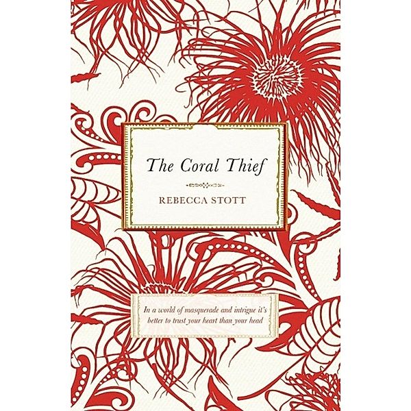 The Coral Thief, Rebecca Stott