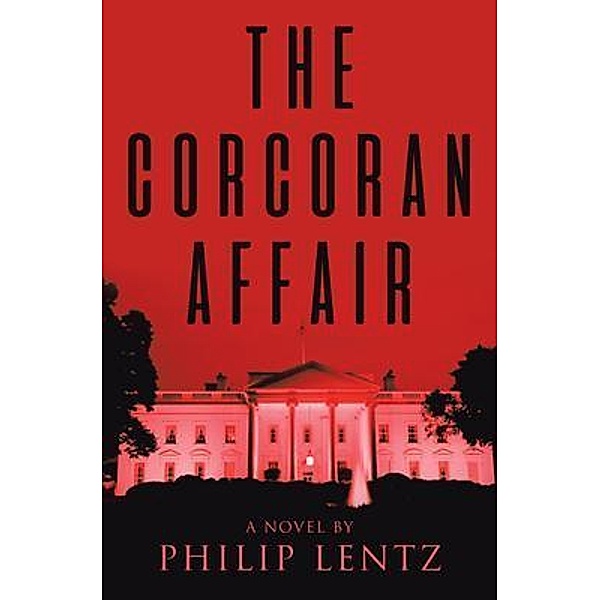 The Corcoran Affair / Ink Start Media, Philip Lentz