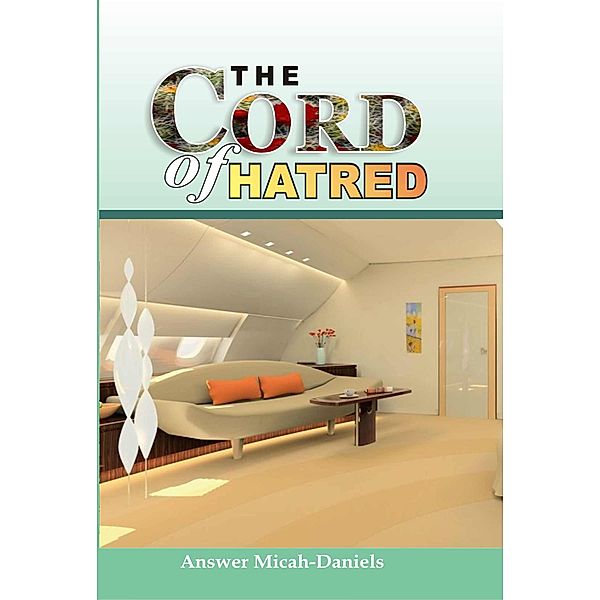 The Cord Of hatred, Answer Micah-Daniels