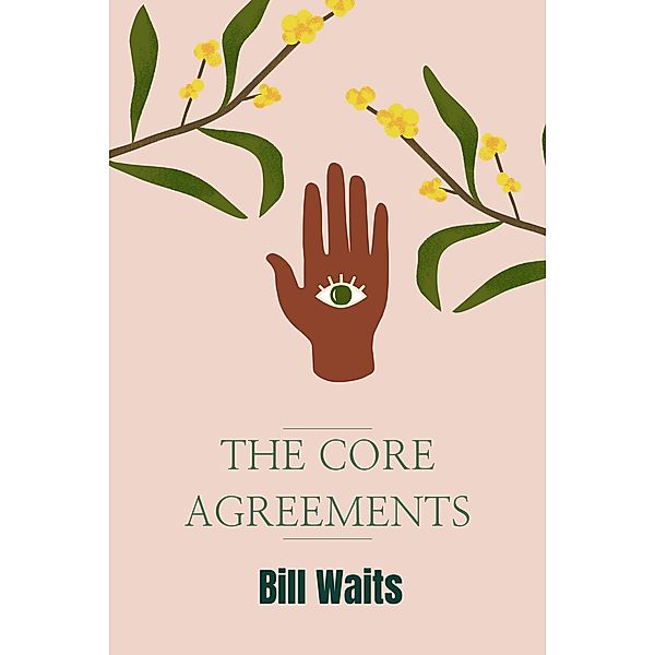 The Core Agreements, Bill Waits