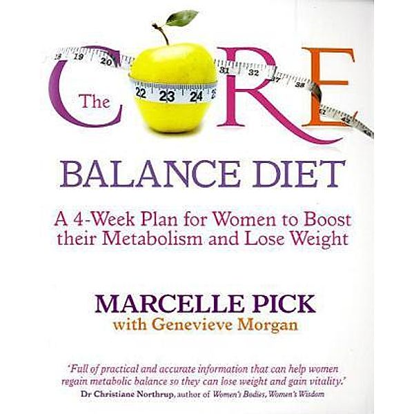 The Core Balance Diet, Marcelle Pick