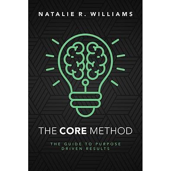 The CORE Method, Natalie R. Williams