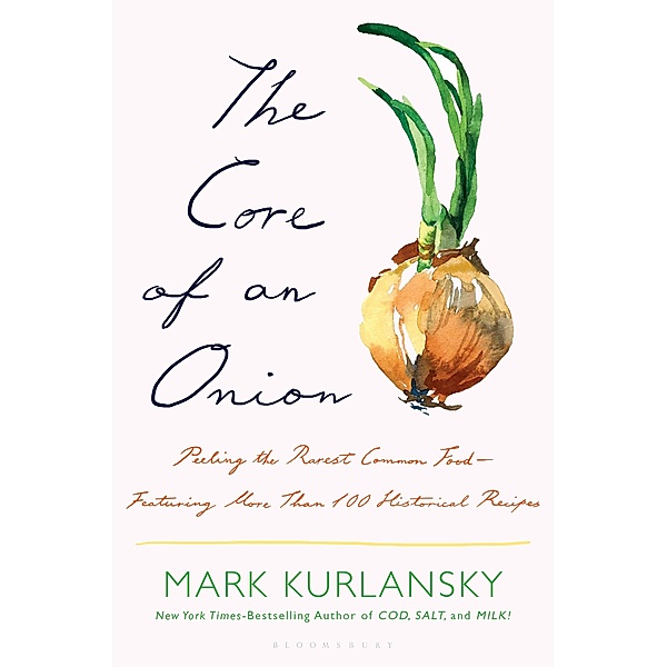 The Core of an Onion, Mark Kurlansky