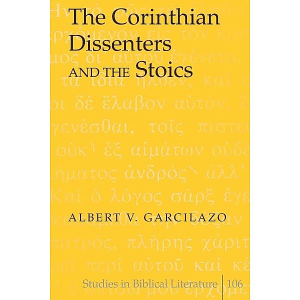 The Corinthian Dissenters and the Stoics, Albert V. Garcilazo