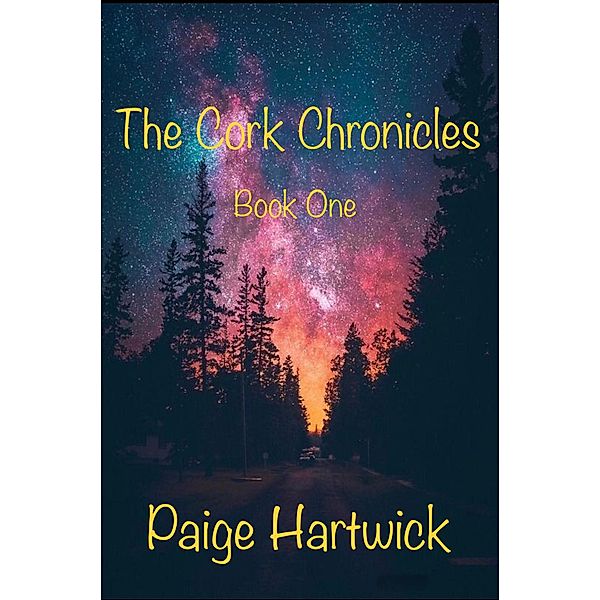 The Cork Chronicles / Tablo Publishing, Paige Hartwick