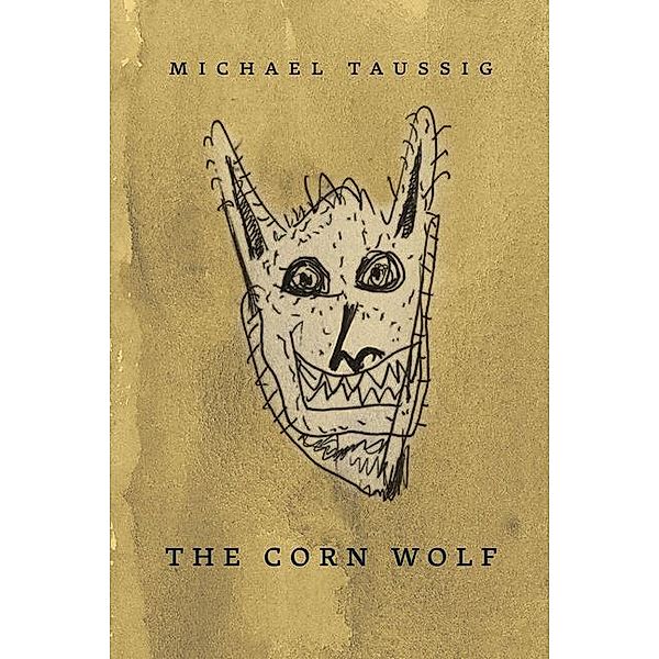 The Corn Wolf, Michael Taussig