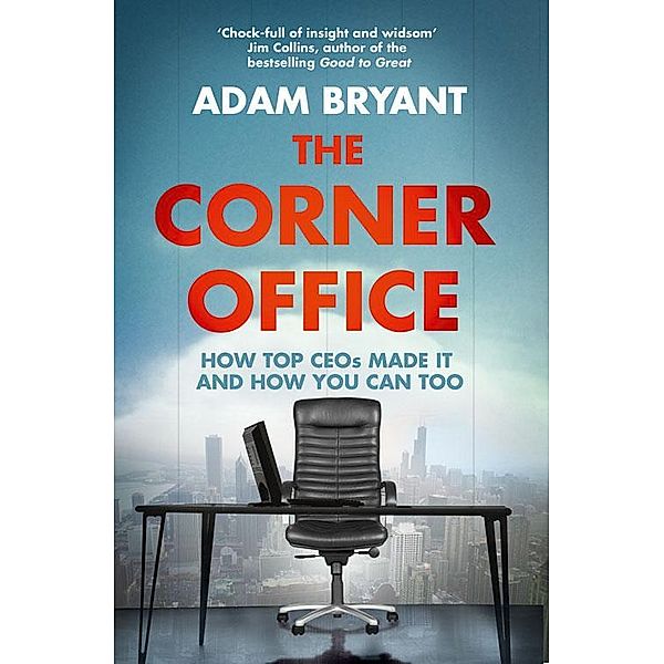 The Corner Office, Adam Bryant