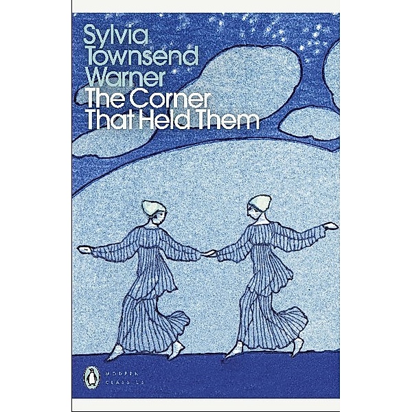 The Corner That Held Them, Sylvia Townsend Warner