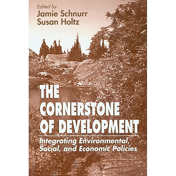 The Cornerstone of Development, Jamie Schnurr, Idrc, Susan Holtz, Greg Armstrong, Anne K Bernard