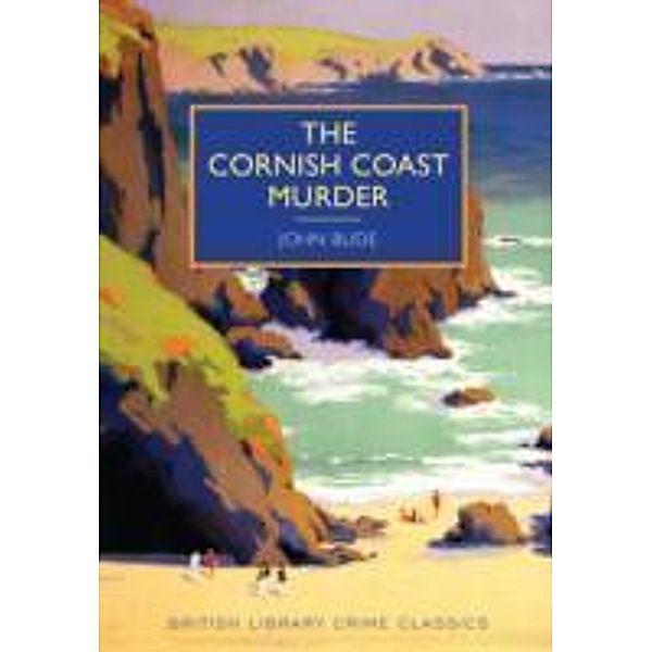 The Cornish Coast Murder, John Bude