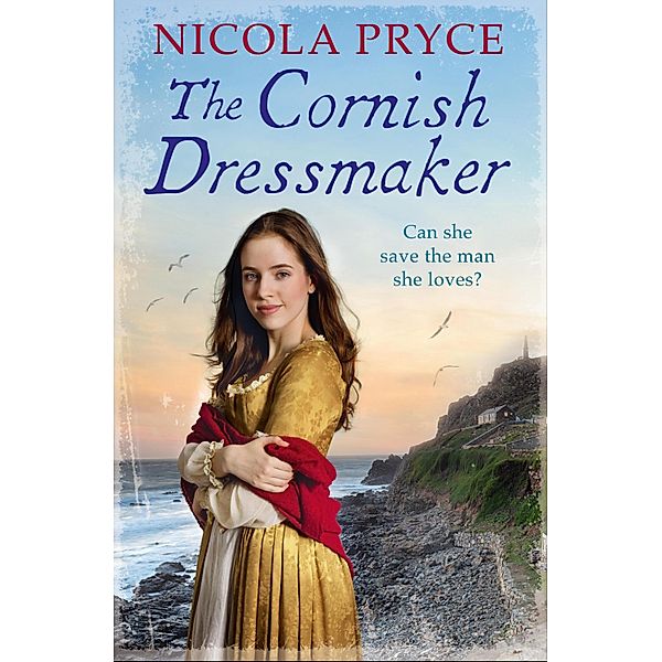 The Cornish Dressmaker / Cornish Saga Bd.3, Nicola Pryce