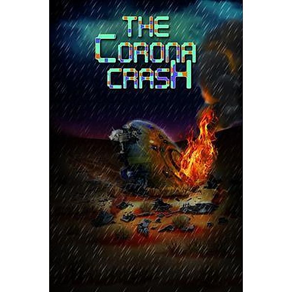 The Corona Crash, Louis R T Mulholland