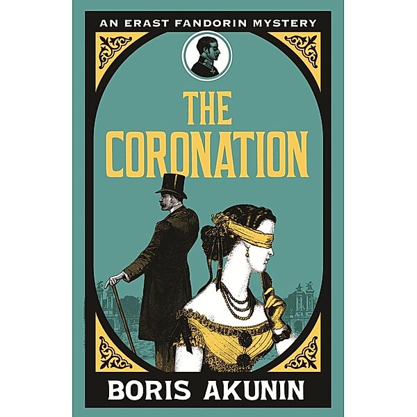 The Coronation / Erast Fandorin Mysteries, Boris Akunin